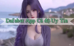 dafabet app cá độ uy tín