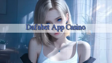 dafabet app casino