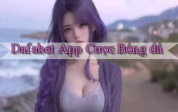 dafabet app cược bóng đá