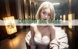dafabet bài đánh