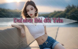 dafabet bài đổi tiền