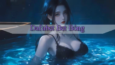dafabet bet bóng