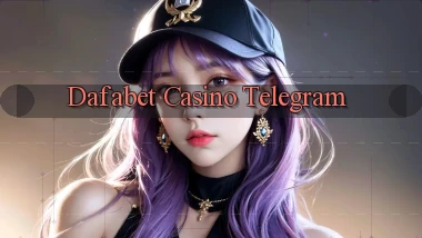 dafabet casino telegram