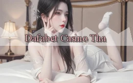 dafabet casino tha