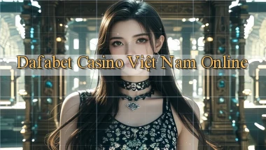 dafabet casino việt nam online