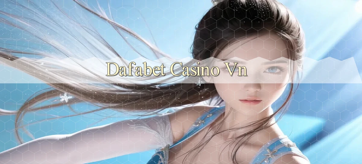 dafabet casino vn