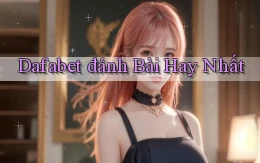 dafabet  đánh bài hay nhất