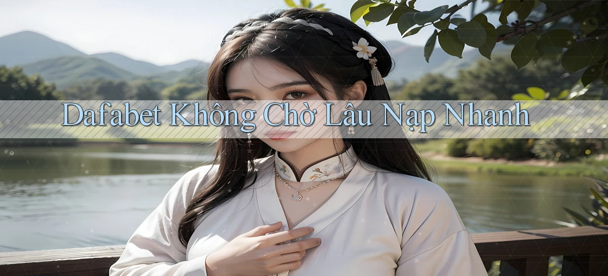 dafabet   Nền Tảng Gamer Trang Mới Bảo Mật