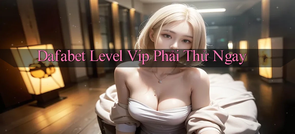 dafabet   Nền Tảng Gamer Trang Mới Bảo Mật