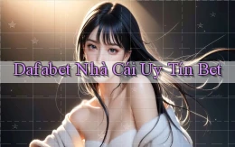 dafabet  nhà cái uy tín bet
