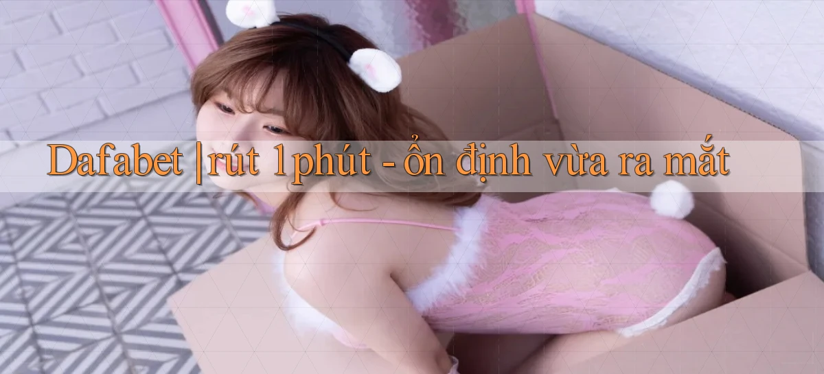 dafabet   Nền Tảng Gamer Trang Mới Bảo Mật