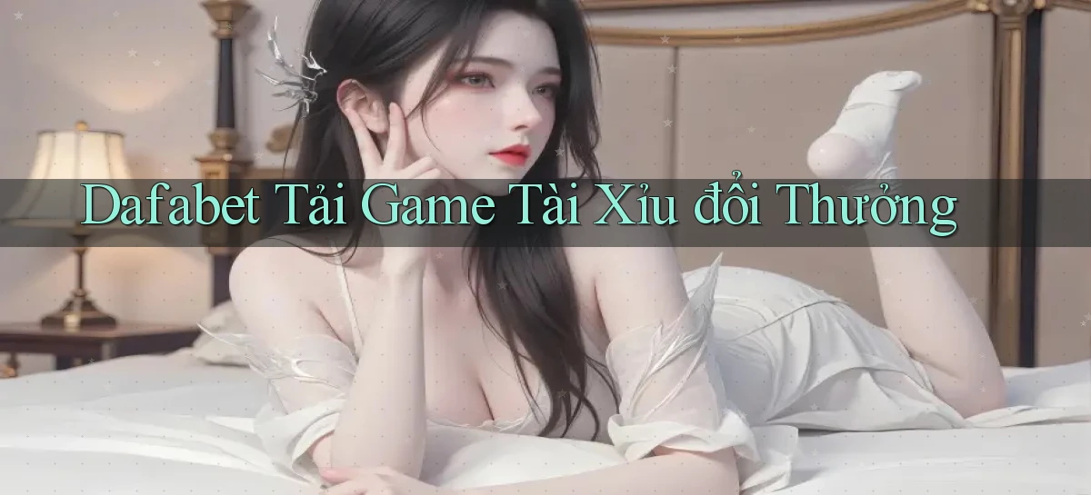 dafabet   Nền Tảng Gamer Trang Mới Bảo Mật