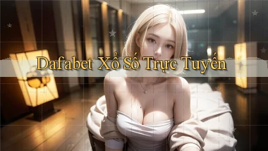 dafabet Xổ số trực tuyến