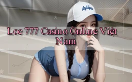 loc 777 casino online việt nam