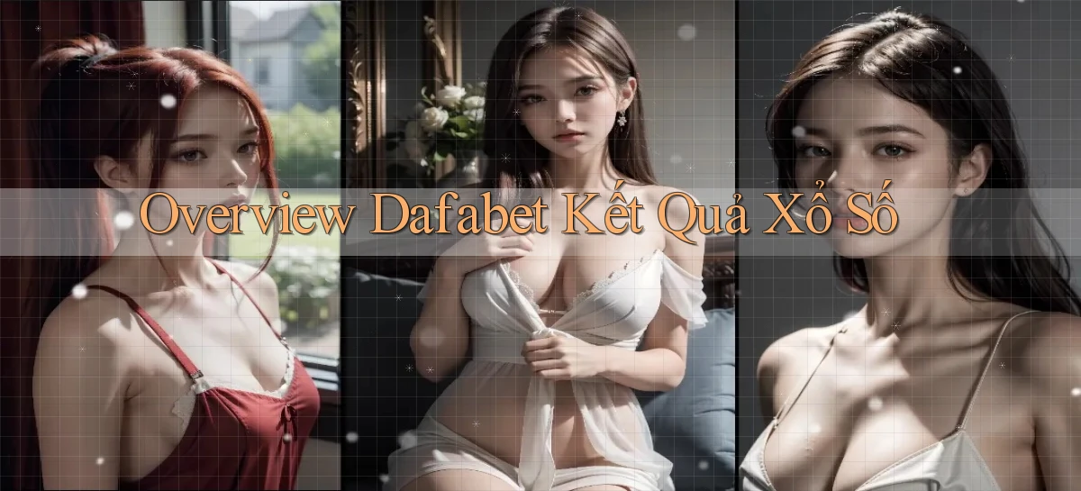 dafabet   Nền Tảng Gamer Trang Mới Bảo Mật