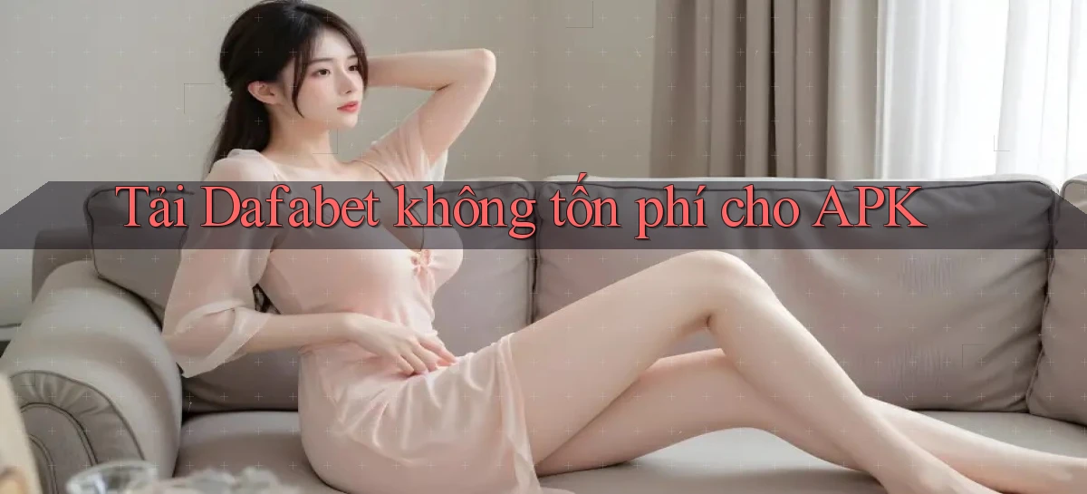 dafabet   Nền Tảng Gamer Trang Mới Bảo Mật