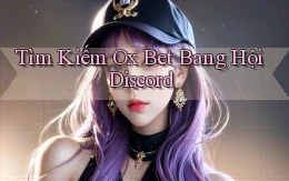 tìm kiếm ox bet bang hội discord